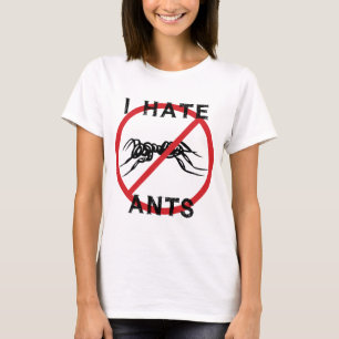 Ik haat Ants T-shirt