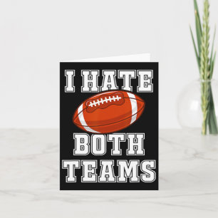 Ik haat beide teams Football Fun Kickoff Gift Mann Kaart