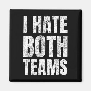 Ik haat beide Teams sport voor Football Basketball Magneet