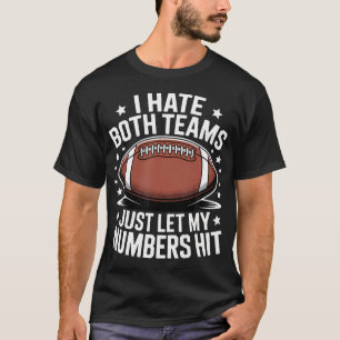 Ik Haat Beide Teams Voetbalfans Sarcasme T-shirt