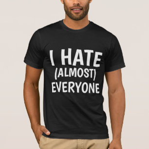 Ik haat bijna iedereen T-shirts