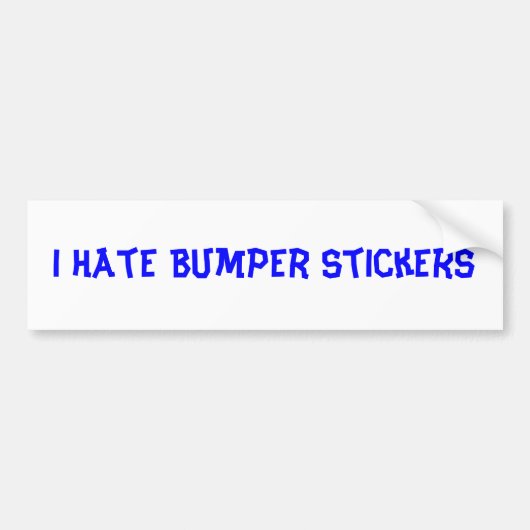 Ik haat Bumperstickers (Voorkant)