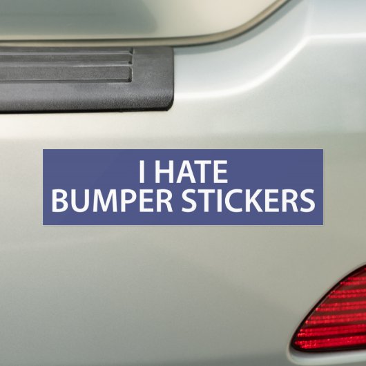 Ik haat bumperstickers (Op auto)