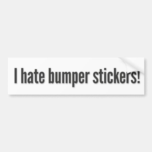 Ik haat bumperstickers! 3 bumpersticker (Voorkant)