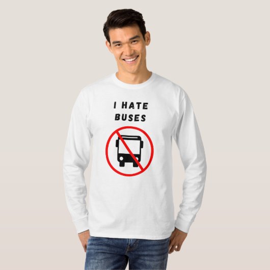 Ik haat bussen t-shirt (Voorkant volledig)