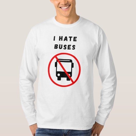 Ik haat bussen t-shirt (Voorkant)