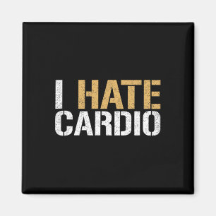 Ik haat Cardio Funny Fitness Weightlift Bodybuil Magneet
