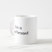 Ik haat Coffee! Ik ben een Tea Person! Koffiemok (Voorkant links)