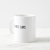 Ik haat cops koffiemok (Voorkant links)