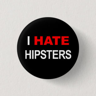 Ik haat de hipsterknop zwart ronde button 3,2 cm