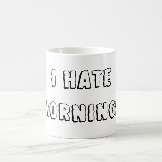 Ik haat de ochtend koffiemok (Center)