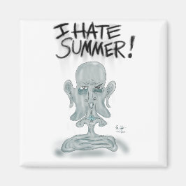 IK HAAT DE ZOMER! - zweten en smelten Magneet
