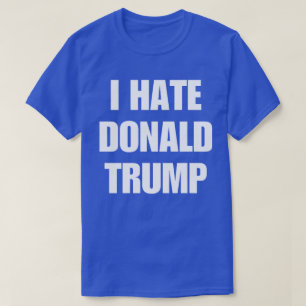 Ik haat Donald Trump T-shirt