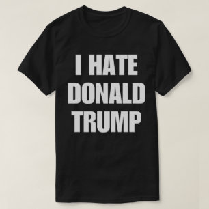 Ik haat Donald Trump  T-shirt