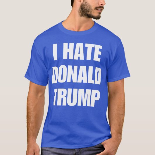 Ik haat Donald Trump T-shirt (Voorkant)
