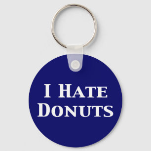 Ik haat Donuts Gifts Sleutelhanger