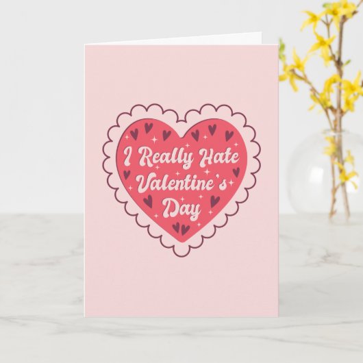 Ik haat echt Valentijnsdag tegen Valentine Funny Kaart (Gele Bloem)