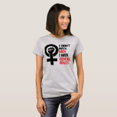 IK HAAT GEEN MANNEN IK HAAT GENDERROLLEN T-SHIRT (Voorkant volledig)