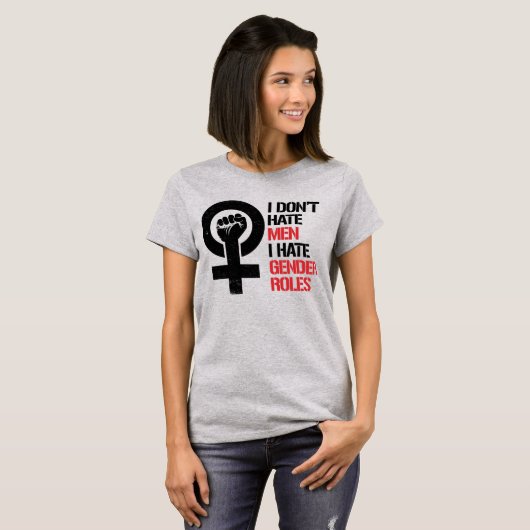 IK HAAT GEEN MANNEN IK HAAT GENDERROLLEN T-SHIRT (Voorkant volledig)