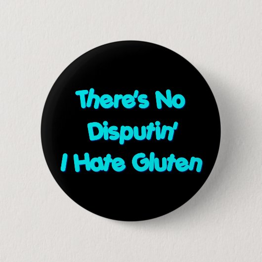 Ik haat Gluten... Ronde Button 5,7 Cm (Voorkant)