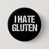 Ik haat Gluten Ronde Button 5,7 Cm (Voorkant)