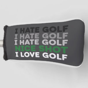 Ik haat golf, mooie slag, ik hou van golf, golflie golfheadcover
