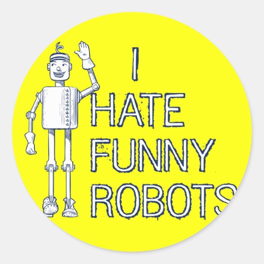 Ik haat grappige robots ronde sticker (Voorkant)
