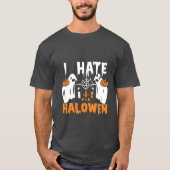 Ik haat Halloween" T-shirt (Voorkant)