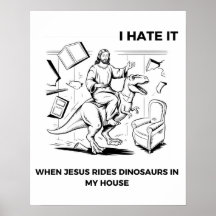 Ik haat het als Jezus op dinosauriërs rijdt in mij