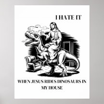 Ik haat het als Jezus op dinosauriërs rijdt in mij
