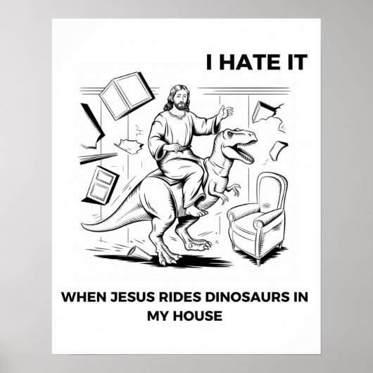 Ik haat het als Jezus op dinosaurussen rijdt in mi Poster (Voorkant)