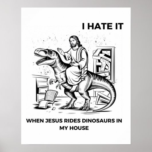 Ik haat het als Jezus op dinosaurussen rijdt in mi Poster (Voorkant)