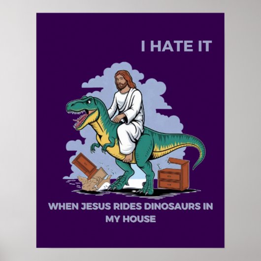 Ik haat het als Jezus op dinosaurussen rijdt in mi Poster (Voorkant)