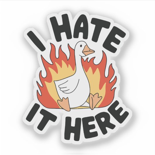 Ik haat het hier Silly Goose Meme Sticker (Voorkant)