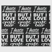 Ik haat het lopen, maar ik hou van Craft Beer Cadeaupapier (Vlak)