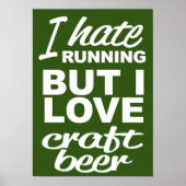 Ik haat het lopen, maar ik hou van Craft Beer Poster (Voorkant)