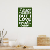 Ik haat het lopen, maar ik hou van Craft Beer Poster (Keuken)
