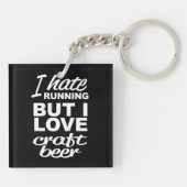 Ik haat het lopen, maar ik hou van Craft Beer Sleutelhanger (Achterkant)