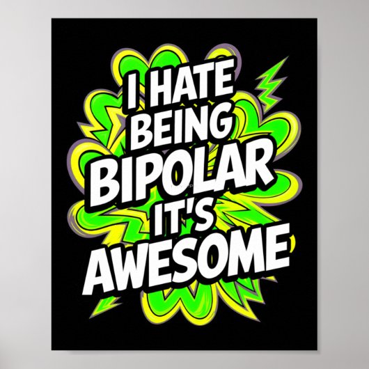 Ik haat het om bipolair te zijn, het is een Geweld Poster (Voorkant)