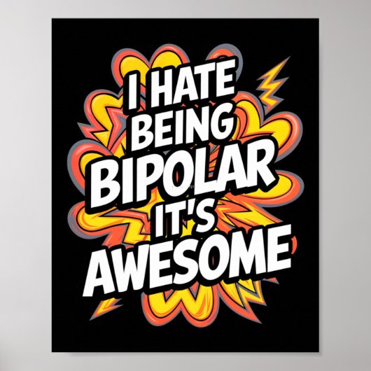 Ik haat het om bipolair te zijn, het is een Geweld Poster (Voorkant)