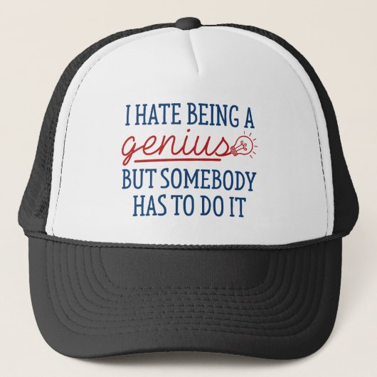 Ik haat het om een Genius te zijn Trucker Pet (Voorkant)