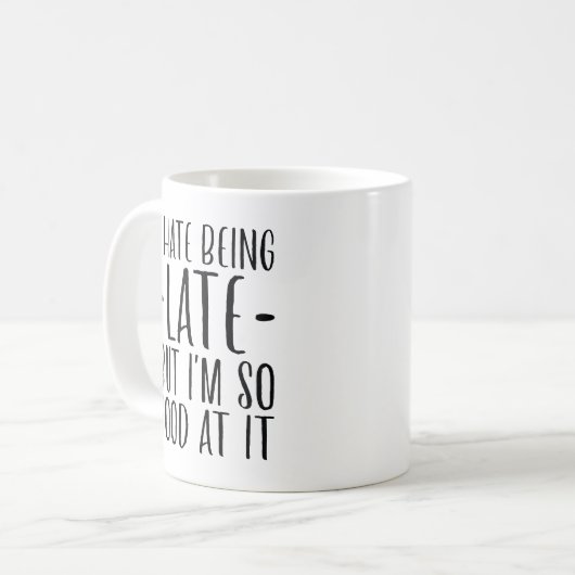 Ik haat het om te laat te zijn koffiemok (Voorkant links)