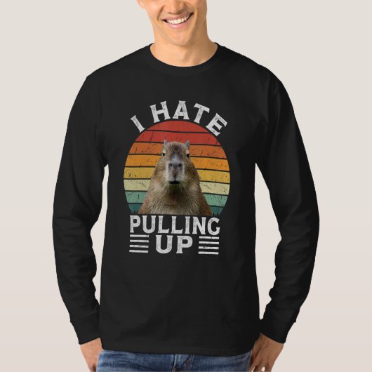 Ik haat het optrekken van Capybara gort  Meme Knaa T-shirt (Voorkant)