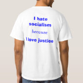 Ik haat het socialisme, want ik hou van gerechtigh t-shirt (Achterkant)