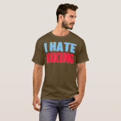 Ik haat Hiking Funny Apparel T-shirt (Voorkant volledig)