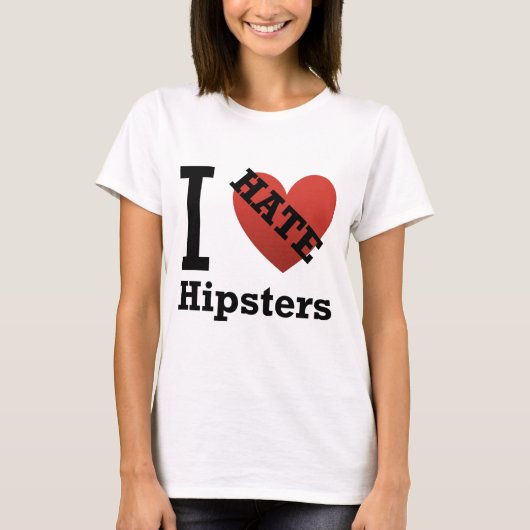 Ik haat Hipsters T-shirt (Voorkant)