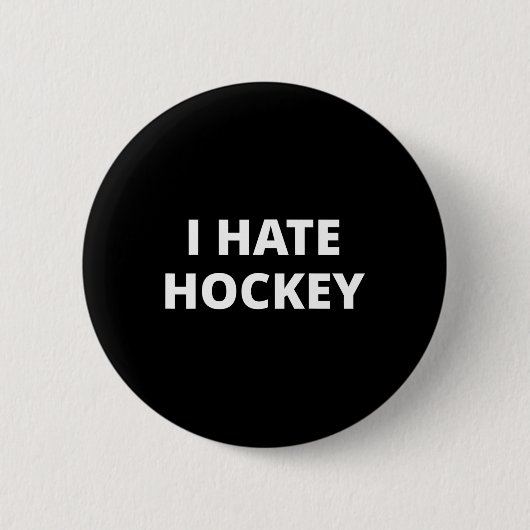 Ik haat hockey ronde button 5,7 cm (Voorkant)