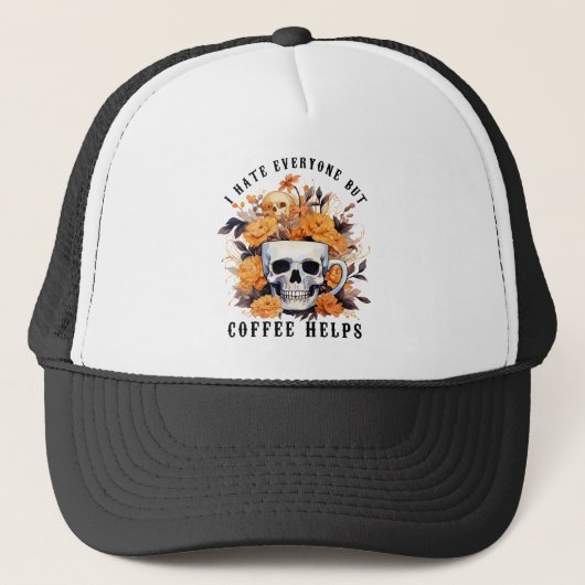 Ik haat iedereen behalve koffie helpen skelet Hall Trucker Pet (Voorkant)