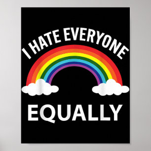 Ik haat iedereen even lgbtq Pride Month Flag Rai Poster