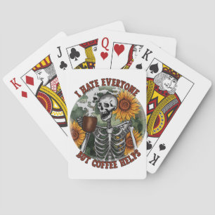 Ik haat iedereen, maar koffie helpt pokerkaarten